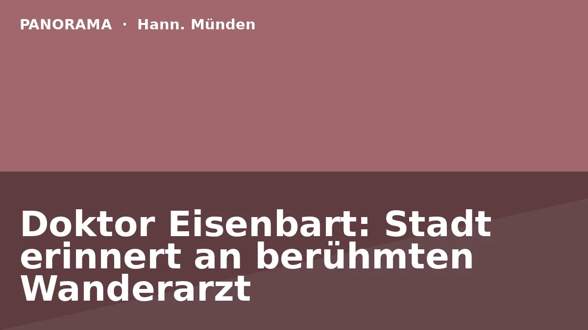 Doktor Eisenbart: Stadt erinnert an berühmten Wanderarzt